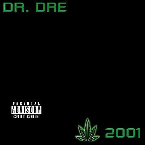 Name the album/CD which you like every single track. Dr-dre-2001