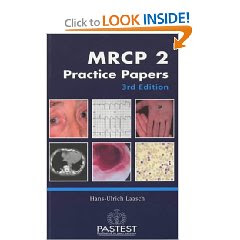 MRCP 2 Practice Papers: Case Histories, Data Interpretations and Photographic Material 1