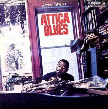 Attica Blues (1972) Archie_Shepp_-_Attica_Blues