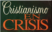 ¿Cristianismo en crisis (Word) ? Cristianismo_en_crisis