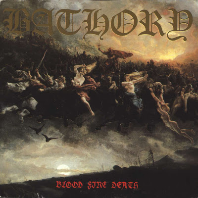 ¿Qué estáis escuchando ahora? - Página 10 Bathory_blood-fire-death_front