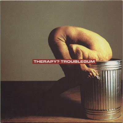 Grupos que te la soplan... pero tienen un disco que te flipa - Página 5 Therapy_troublegum_1998_retail_cd-front