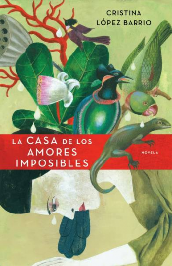 Elección del mes de septiembre La-casa-de-los-amores-imposibles-TAPA-BLANDA-CON-SOLAPA_libro_image_zoom