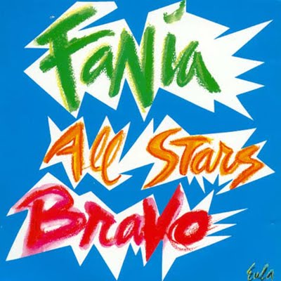 Fania All Stars - Bravo 97 BRAVO.