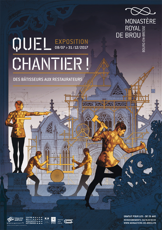 Exposition au monastère royal de Brou : Quel Chantier ! Des bâtisseurs aux restaurateurs  X9257
