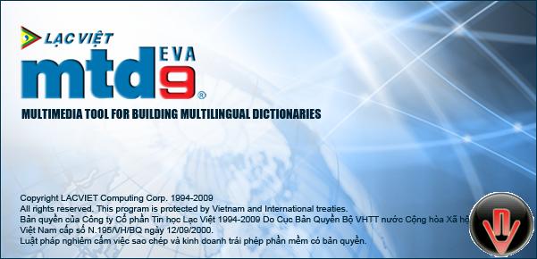 Download Lạc Việt MTD9 EVA 2009 - Từ diển thông dụng nhất hiện nay B5kpl1zr2urxhl28w