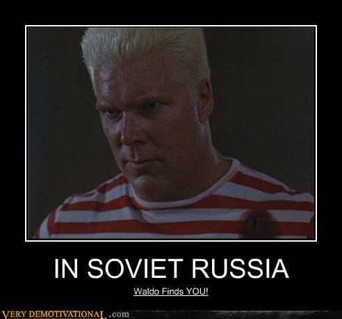 Hardest question on Earth! Demotivational-posters-in-soviet-russia1