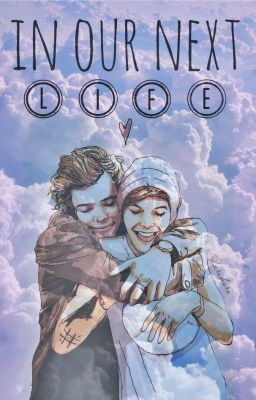 In Our Next Life | Larry Stylinson 26139899-256-k103811