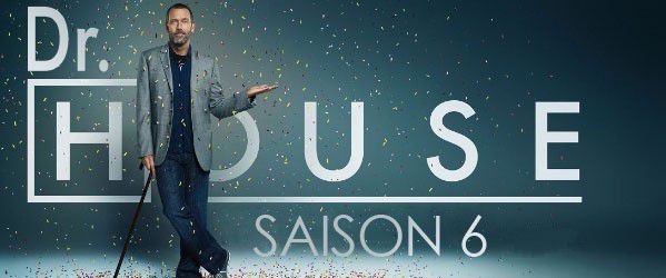 Quelle(s) série(s) regardez-vous actuellement? House-saison-6