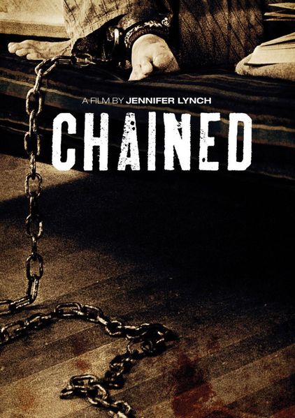 Avis aux éclaireurs des salles obscures. - Page 32 Chained-affiche-1