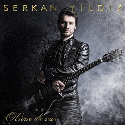 Serkan Yıldız - Ölüm De Var 2014 Cover.400x400-75iuq4k