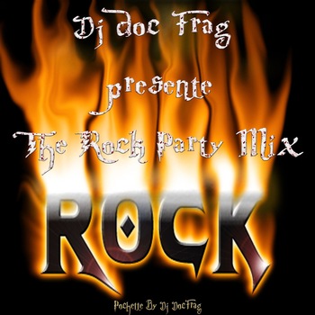 Dj Doc Frag Presente The Rock Party Mix Djdocfragpresente-thep1fuf