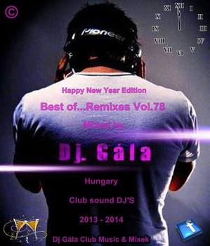 Best of...Remixes Vol.78 Happy New Year Edition (Mixed By DJ.Gála)2013 Frontaduas