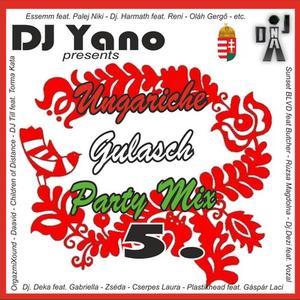 DJ Yano Ungariche Gulasch Party Mix 5 Gujas5jqub7
