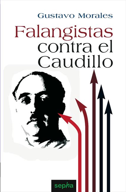 Falangistas contra Franco: los azules fusilados en 1942 PORTADA-LIBRO-SPB0094227-MAX