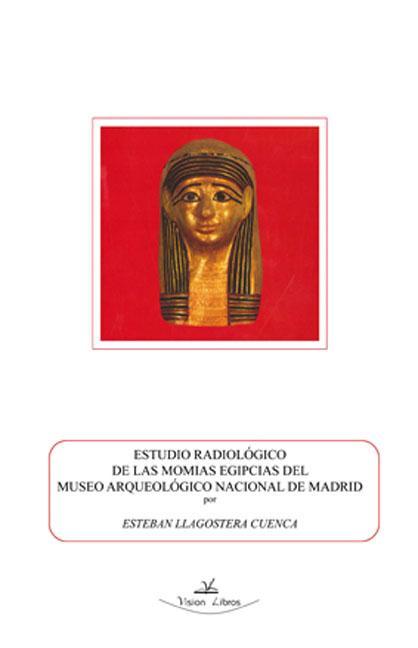 Estudio radiológico de las momias del museo arqueológico nac PORTADA-LIBRO-SPB0192838-MAX