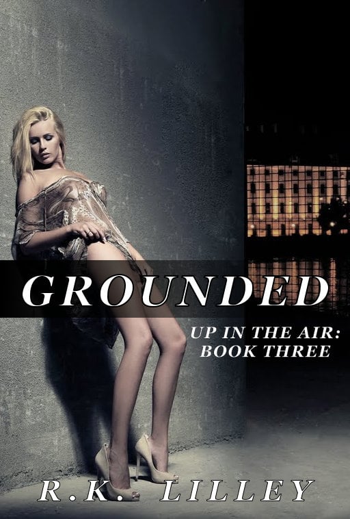 Up in the air - Tome 3 : Grounded de R.K.Lilley Grounded