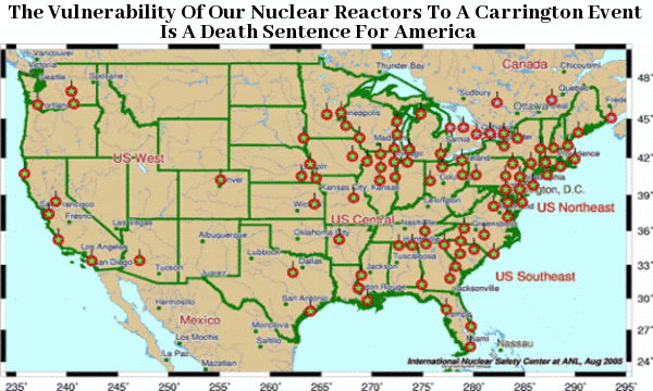 See-Last! SPRING'S Dec.-19-2018 = LOOK-SUN FACING FIELD LINES NOW REVERSED !!! & Vulnerability Of Our Nuclear Reactors Is A Death Sentence For America & Receeding & high tides / a world wide problem?  Nuke_reactors_carrington