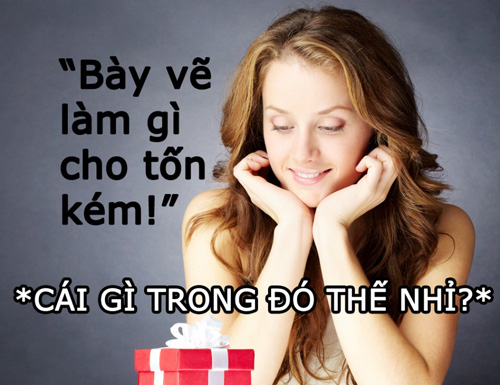 Đừng nghe những gì phụ nữ nói!. 1427333475-dung-nghe-nhung-gi-phu-nu-noi-3