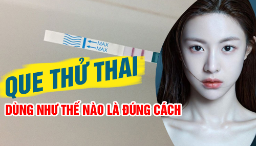 Que thử thai dùng thế nào là đúng biện pháp 3