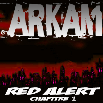 live arkam/systematek Arkam-red_alert-chapitre_1