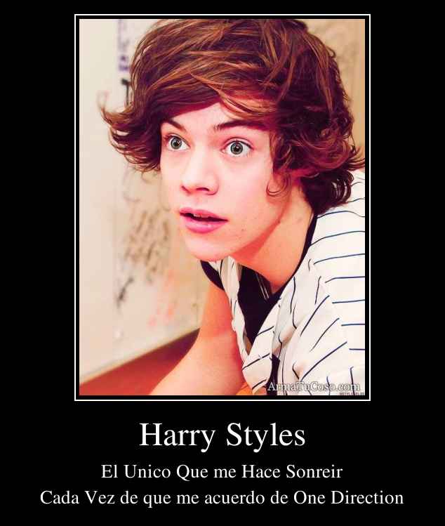 Amar,si se quiere se puede(Harry Styles y ___ Fernández) - Página 2 Armatucoso-harry-styles-23072