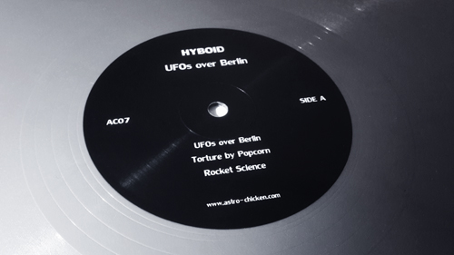 Hyboid – UFOs over Berlin 12" E.P. / MP3 [ASTRO CHICKEN] AC07S_Packshot3_500