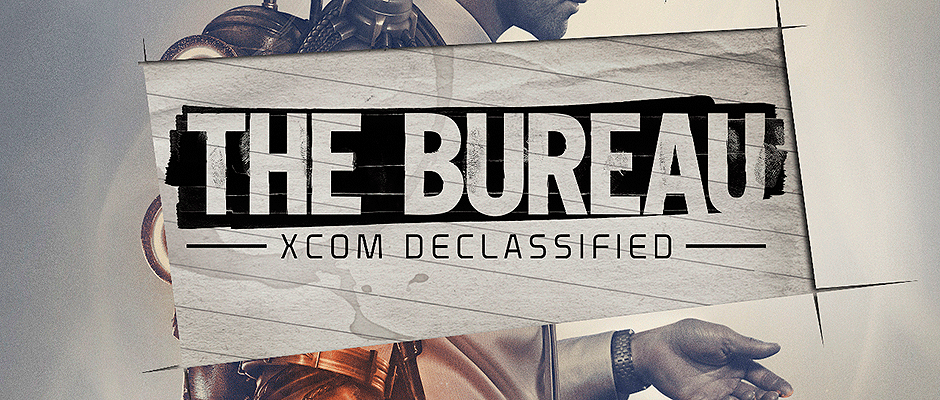 The Bureau: XCOM Declassified Bureau