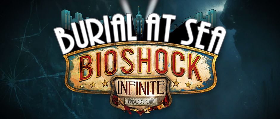Bioshock Infinite Burial