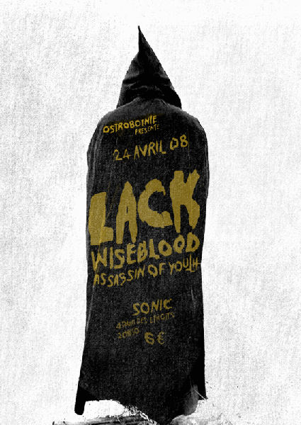 LACK + WISEBLOOD + ASSASSIN OF YOUTH, Sonic, 24 avril Lack