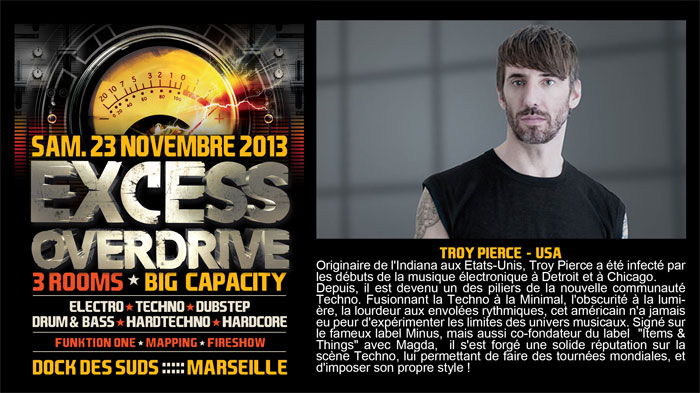  23/11/13-Excess Overdrive @ Marseille - 3ROOMS/ ELECTRO ► TECHNO ► DUBSTEP ► DRUM&BASS ►HARD 12-troy700x393