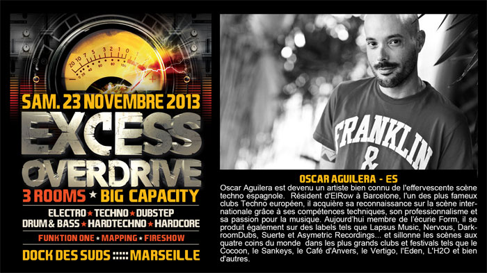 23/11/13-Excess Overdrive @ Marseille - 3ROOMS/ ELECTRO ► TECHNO ► DUBSTEP ► DRUM&BASS ►HARDTECHNO ► HARDCORE 14-oscar-aguilera700x393