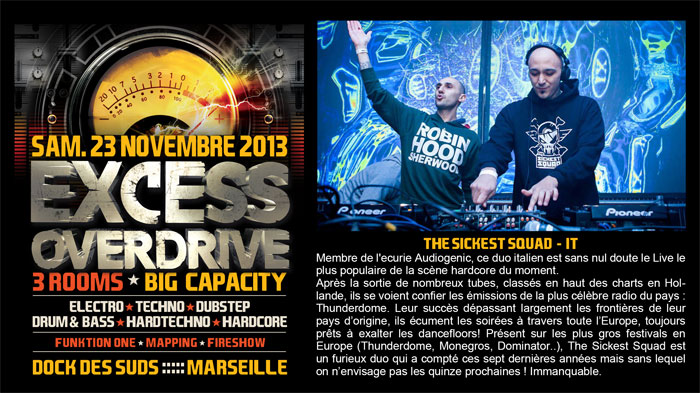 23/11/13-Excess Overdrive @ Marseille - 3ROOMS/ ELECTRO ► TECHNO ► DUBSTEP ► DRUM&BASS ►HARDTECHNO ► HARDCORE 6-TSS-700x393