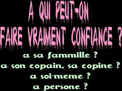 Faire confiance à qui?????? 3010050363_1_7_bJ7nYRzW