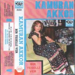 Kamuran Akkor  Albümleri Kamuran_Akkor-Bir_Teselli_Ver