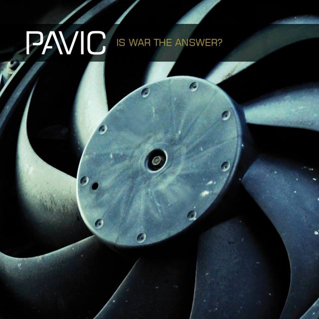 Pavic - Is War The Answer? (2014)  35905993dZD