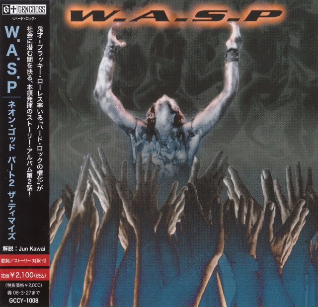 W.A.S.P. - The Neon God Part 2 - The Demise (Japan Edition) (2004)  34899615Vrw