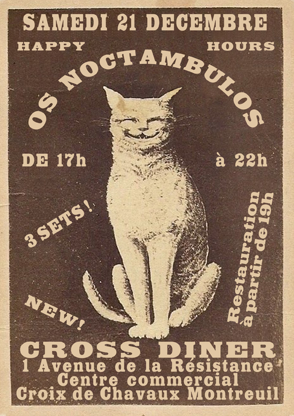 Os Noctambulos au Cross Diner - sam21dec Cross-diner