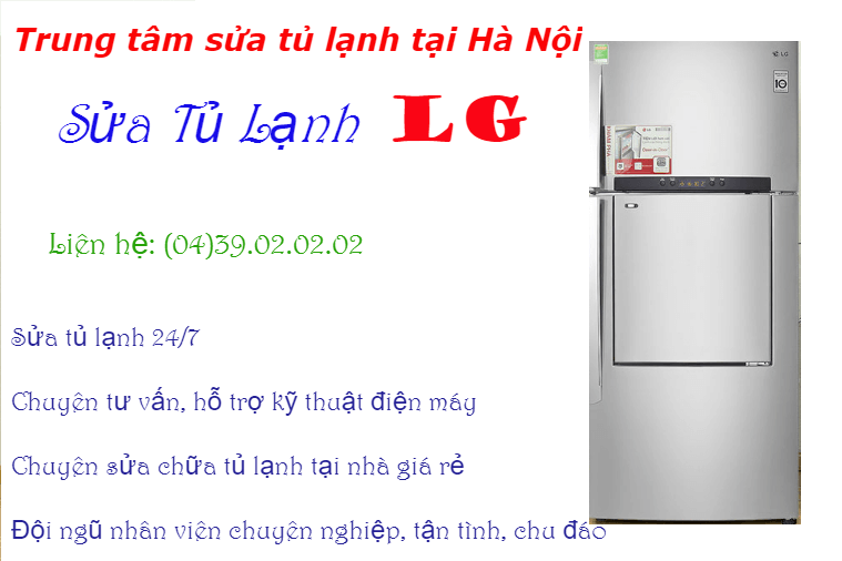 TRUNG TÂM SỬA CHỮA TỦ LẠNH TẠI HÀ NỘI Sua-tu-lanh-lg-tai-ha-noi