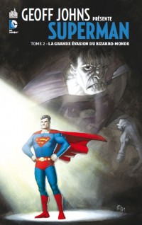 Geoff Johns présente Superman 9782365772389-couv-M200x327