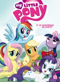 Comic officiel My Little Pony - Page 24 9782365775618-couv-M200x327