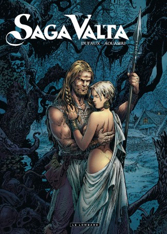 Jean Dufaux et Mohamed Aouamri, Saga Valta Saga-valta-tome-1-saga-valta