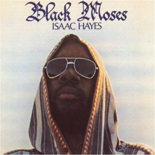 Ce que vous écoutez là tout de suite - Page 9 Isaac-hayes-black-moses