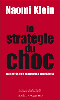 En route vers la dictature et/ou la barbarie La_strategie_du_choc
