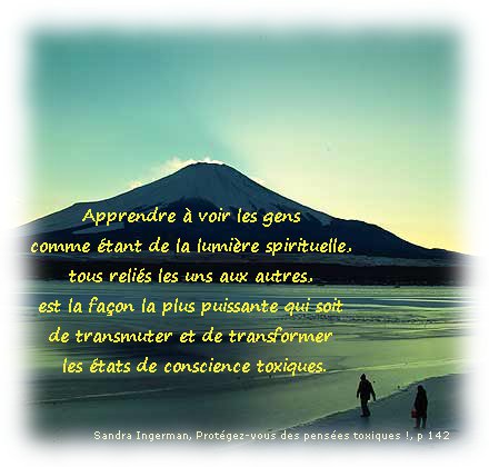 Pensée du jour (12/05/18 - 26/11/18) - Page 9 Voir-les-gens-comme-%C3%A9tant-de-la-lumi%C3%A8re-spirituelle