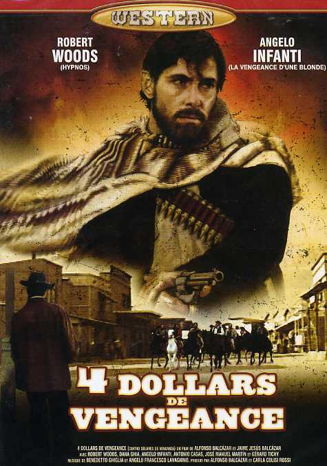 L'homme qui venait de Canyon City / Viva Carrancho! 1965. Alfonso Balcazar. 4_dollars_de_vengeance