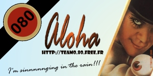 Attention attention!! Panneaux Team ((080)) Aloha%20Orange%20mecanique%20