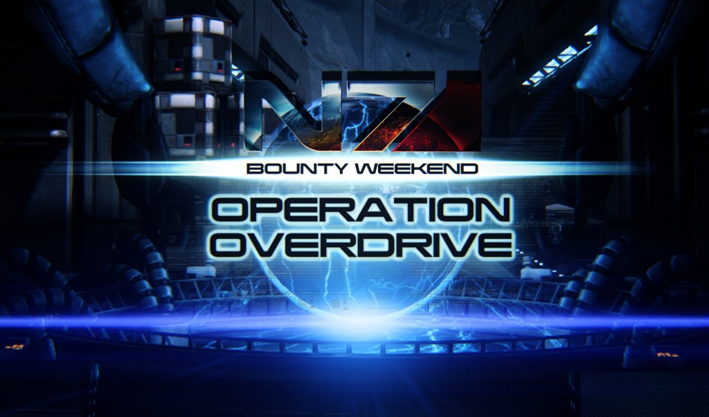 [Mass Effect 3] Opération OVERDRIVE - Weekend du 05 au 08 octobre Operation-Overdrive-1024x602