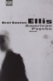 Bret Easton Ellis - American Psycho [Horror] F3671a89ee6bf5c33850a9793752c710