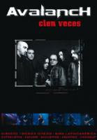 Avalanch-Acustico (parte del DVD Cien Veces) (2005) Cover